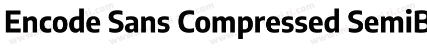 Encode Sans Compressed SemiBold字体转换
